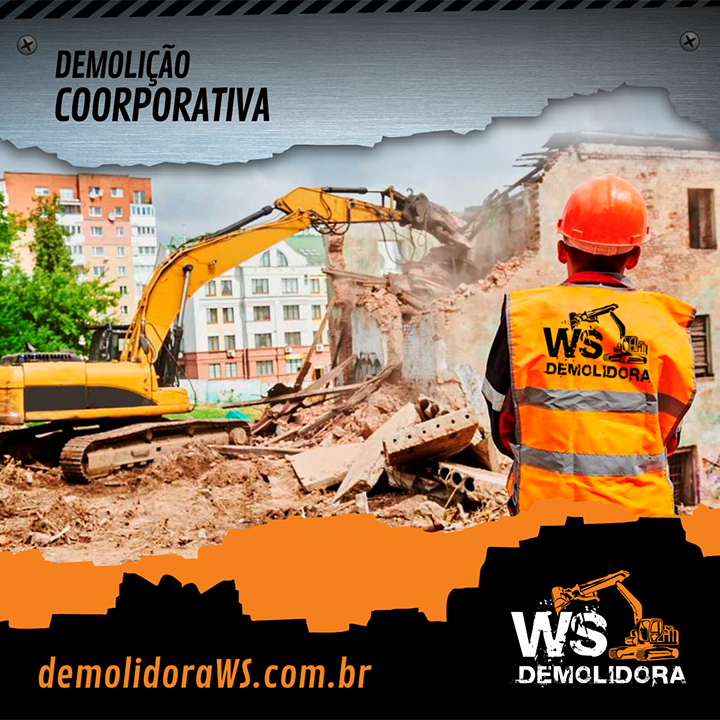 Demolição cooporativa - Demolidora WS